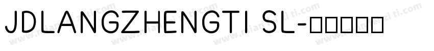 JDLANGZHENGTI SL字体转换